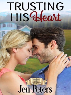 cover image of Trusting His Heart